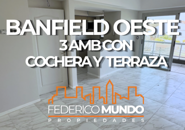 Departamento Venta Banfield 3 Ambientes c/ cochera y Terraza Lomas De Zamora
